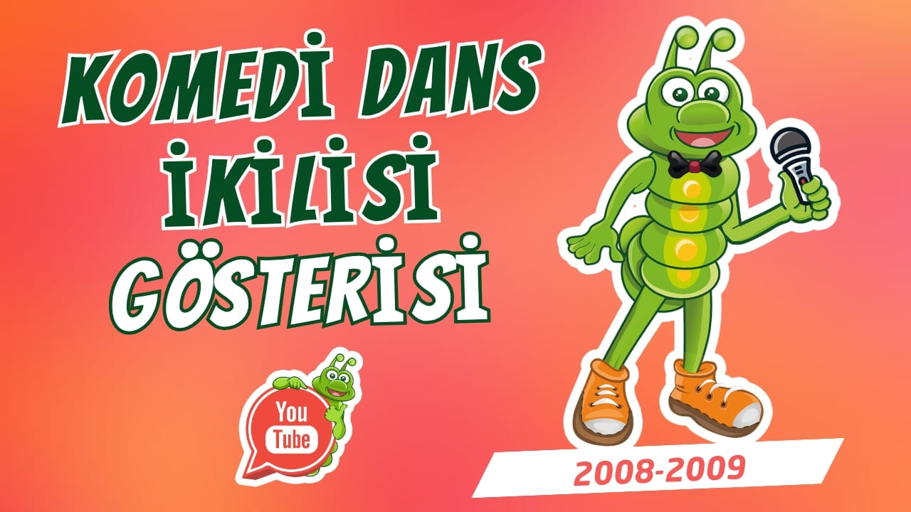 Komedi Dans İkilisi (2008–2009)