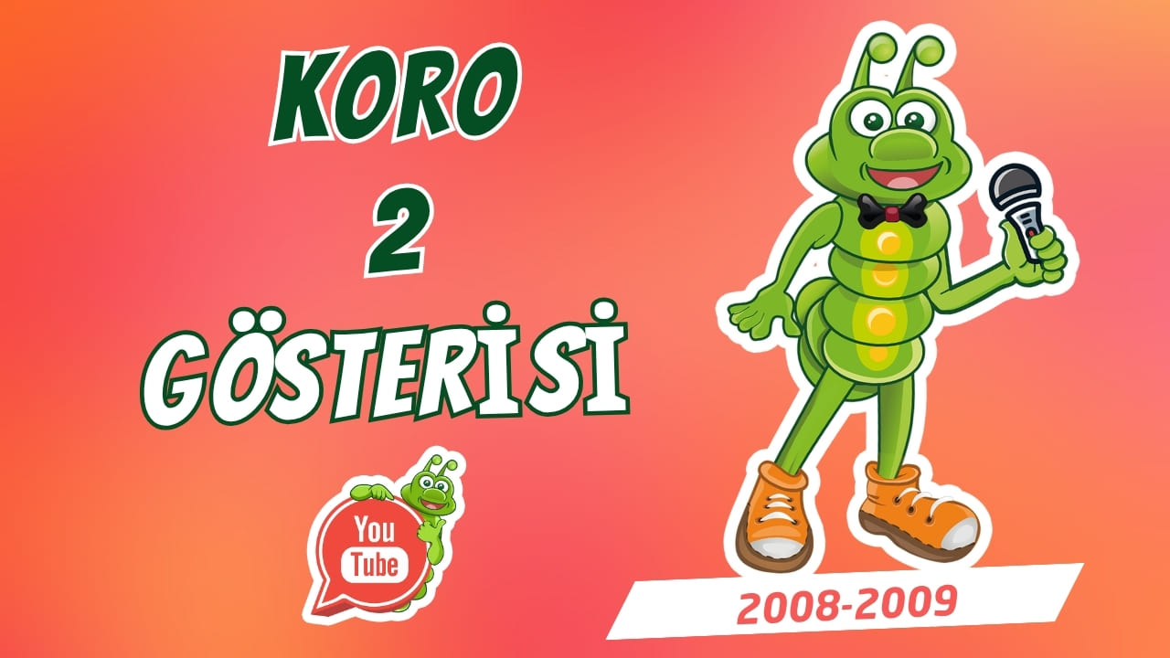 Koro 2 (2008–2009)