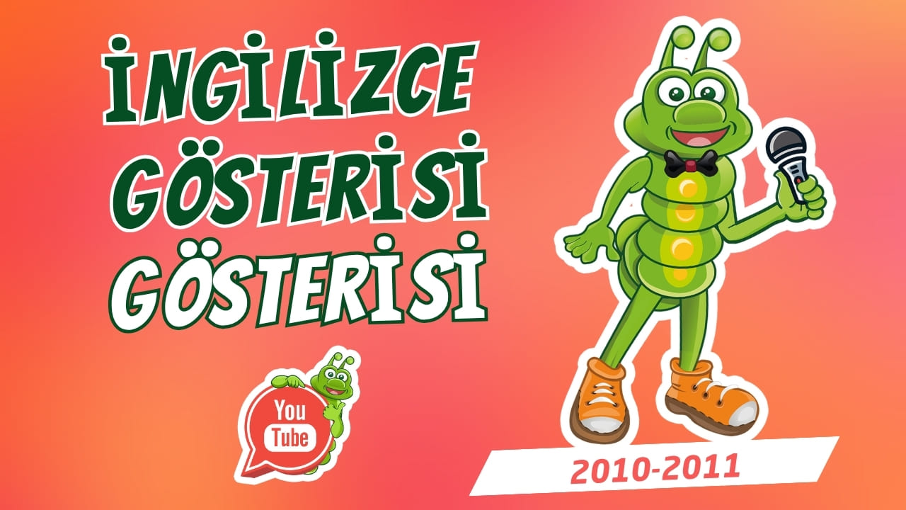 İngilizce Gösteri (2010–2011)