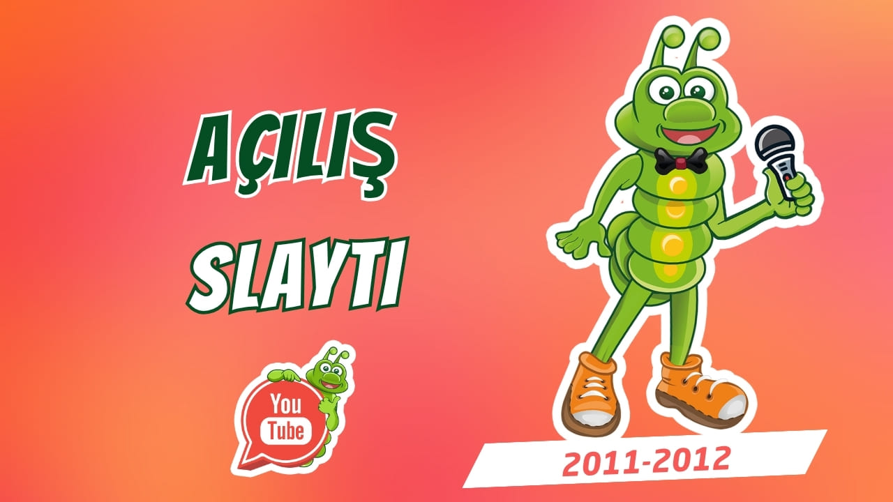 Yıl Sonu Müsameresi Açılış Slaytı (2011–2012)