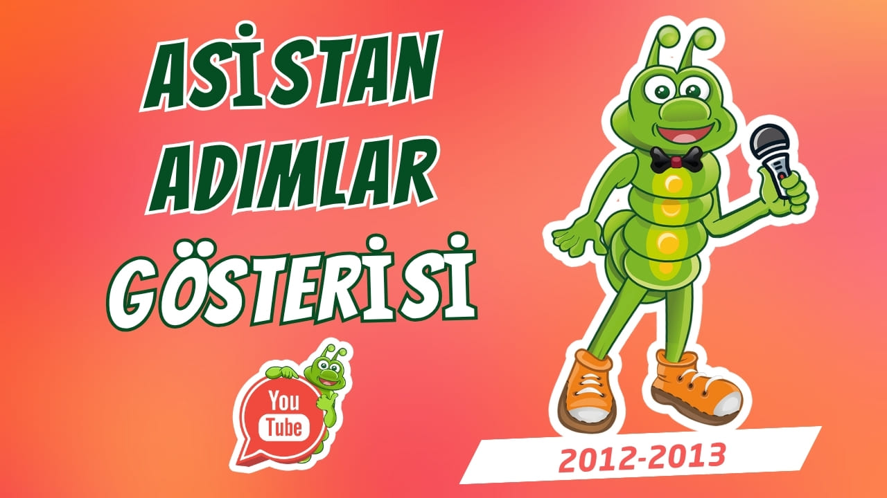 Asistan Adımlar Sınıf Oyunu (2012–2013)
