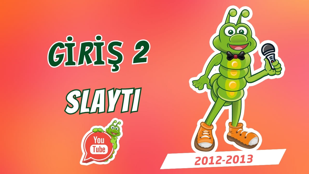 Giriş Slaytı 2 (2012–2013)