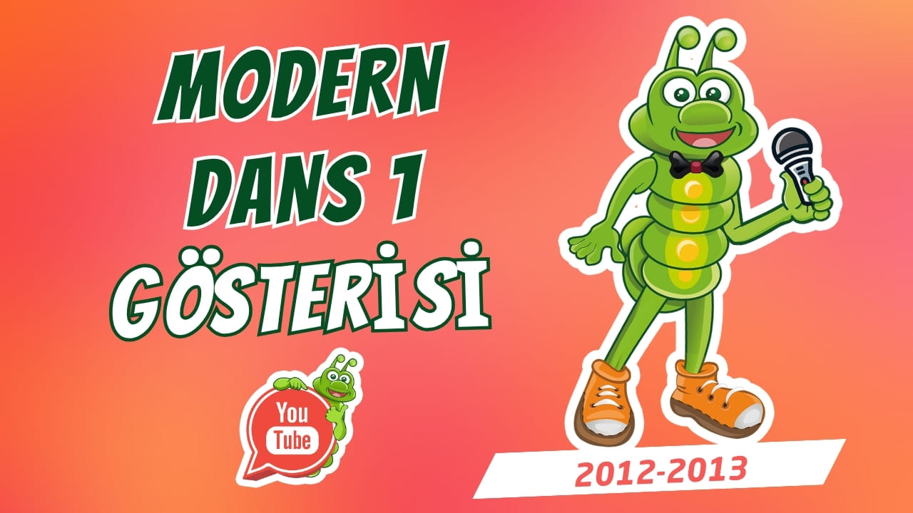 Modern Dans Gösterisi 1 (2012–2013)