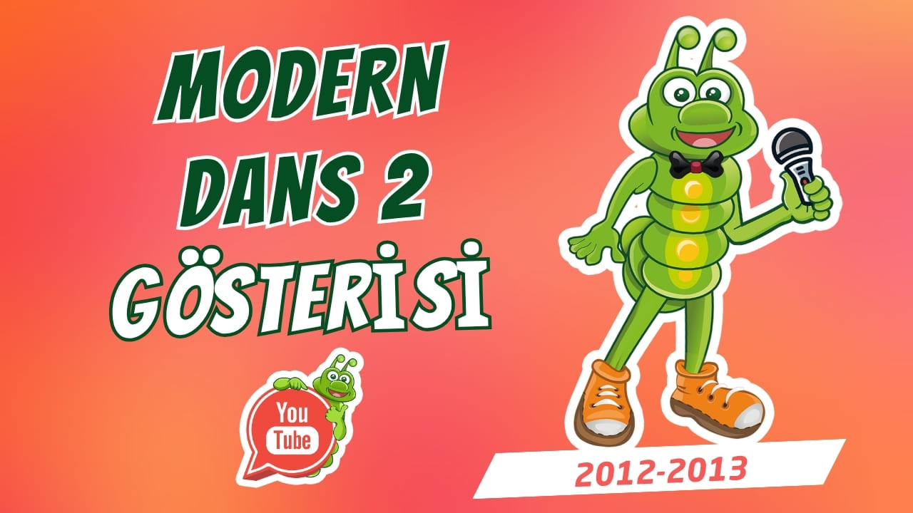 Modern Dans Gösterisi 2 (2012–2013)