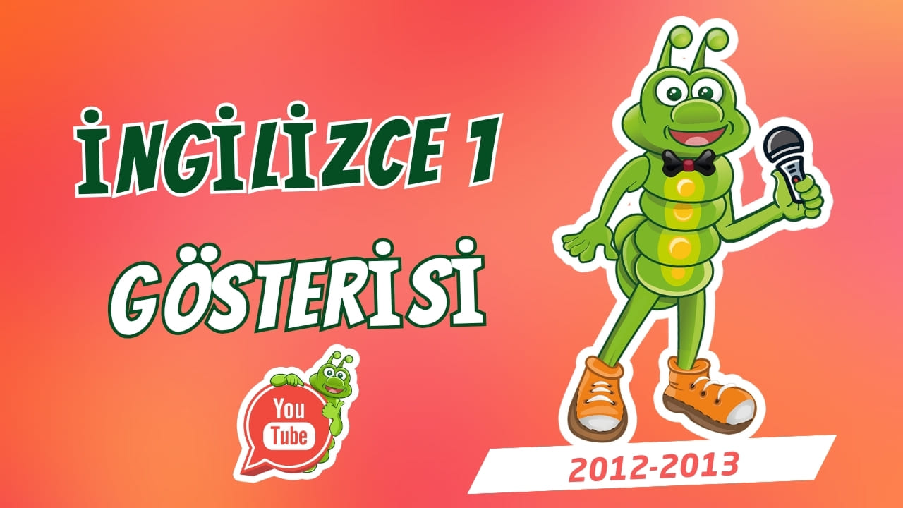 İngilizce Gösterisi 1 (2012–2013)