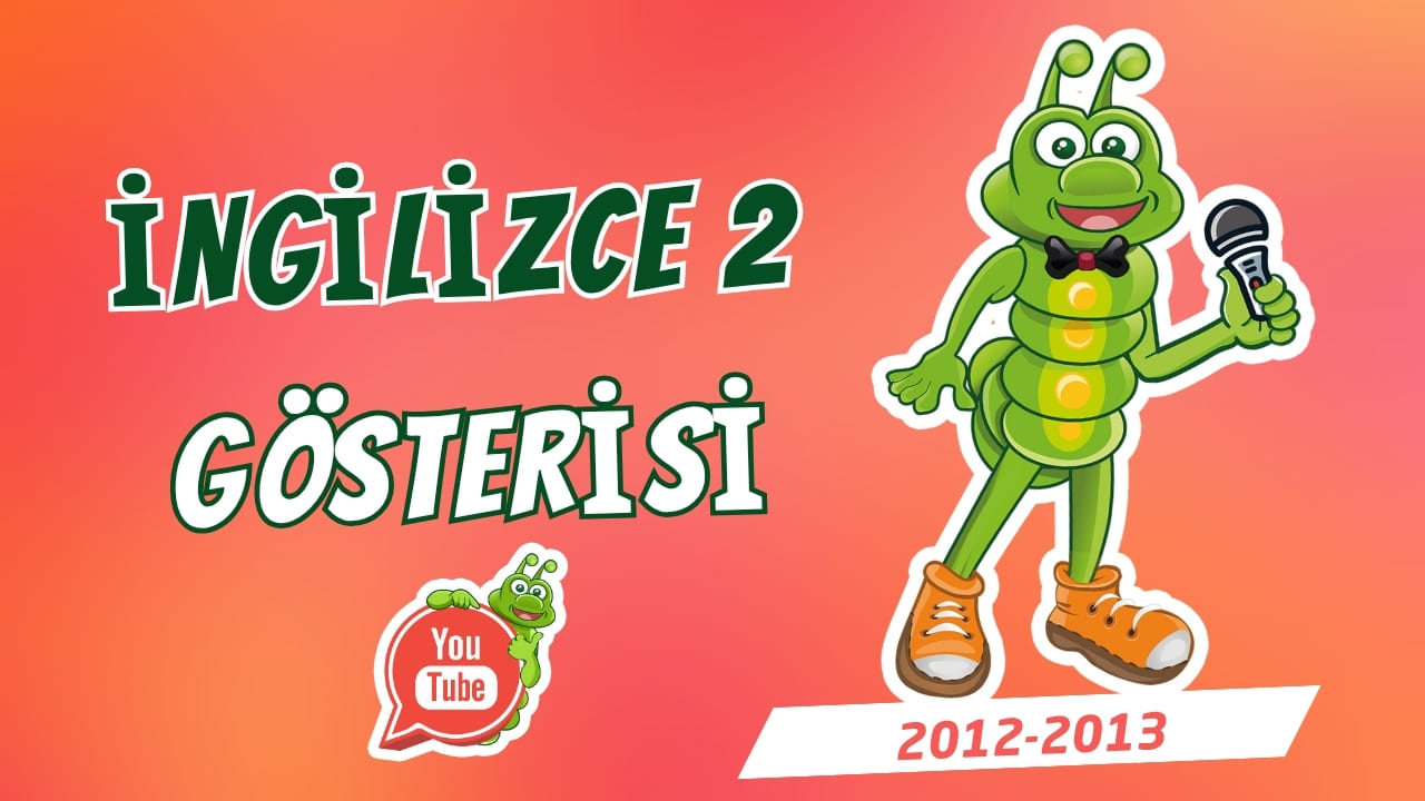 İngilizce Gösterisi 2 (2012–2013)