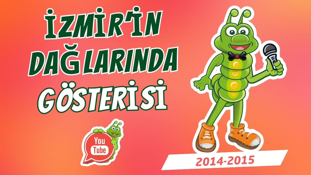 İzmir’in Dağlarında (2014–2015)