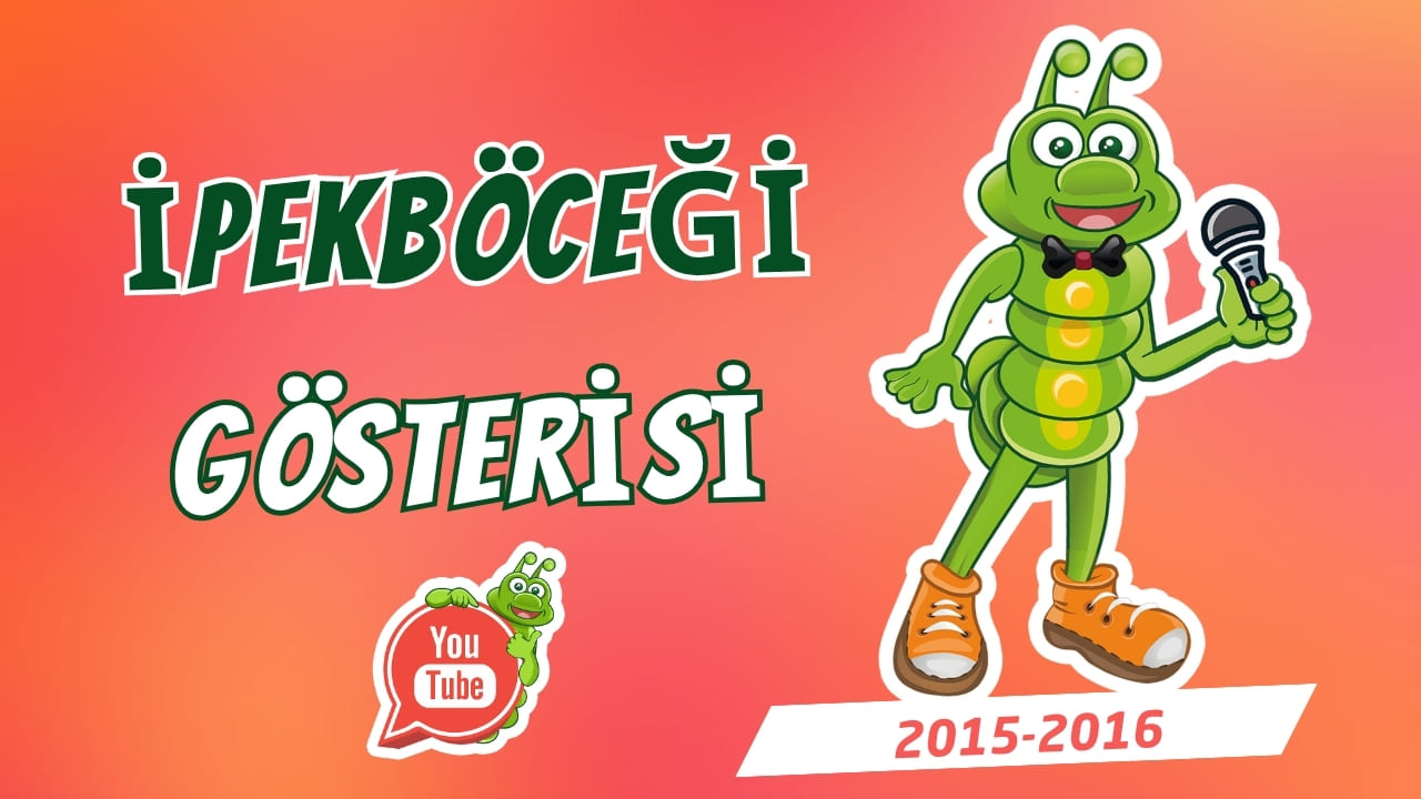 Espectáculo İpekböceği (2015–2016)